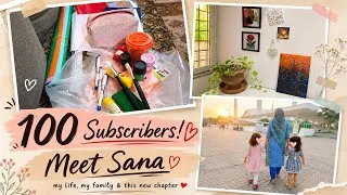 Thumbnail: 100 Subscribers! ❤️ Finally, Let Me Introduce Myself | My Life in Pakistan 🇵🇰