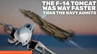 Thumbnail: The F-14 was actually WAY faster than the Navy ever admitted!