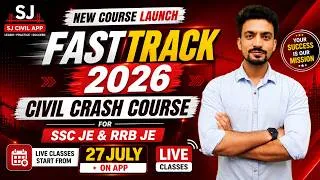 Thumbnail: 🚀 FastTrack 2026: Civil Crash Course Launch | SSC JE 2026 & RRB JE 2026 | LIVE Classes from 27 July