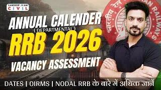 Thumbnail: DEPARTMENTAL ANNUAL CALENDER of RRB 2026 | Indentation, Vacancy Assessment OIRMS, Nodal RRB For Exam
