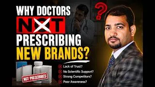 Thumbnail: Why Doctors Not Prescribing New Brands