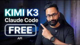 Thumbnail: How to Use KIMI K3 for FREE | Claude Code Setup + Free API