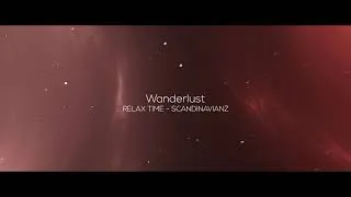Thumbnail: RELAX TIME - SCANDINAVIANZ - Wanderlust