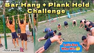 Thumbnail: CHALLENGE- Bar Hang + Plank Hold🔥|| Sandy Calisthenics ||