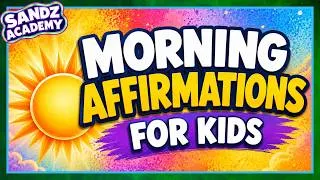 Thumbnail: 40 Positive Affirmations for Kids Self-Esteem & Confidence | SandZ Academy School Success