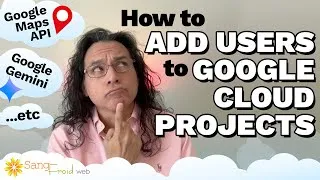 Thumbnail: How To Add Users To A Google Cloud Project (Frequently Used for Google Maps API Keys)