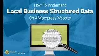 Thumbnail: How To Add Basic Local Business Structured Data On A Wordpress Website