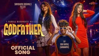 Thumbnail: GODFATHER (Official Video) | Ganmanya (Yash Shitole) | Pankaj Warungase | Mrunal ash | Samatha ash