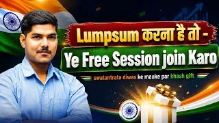 Thumbnail: Lumpsum Invest Karna Hai To Ye Free Session Join Karo