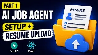 Thumbnail: Build an AI Job Agent with FastAPI, React & Playwright | Part 1 - Project Setup & Resume Upload
