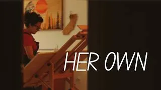 Thumbnail: Her Own | Short Doc