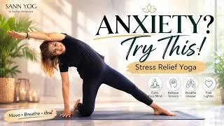 Thumbnail: 10 Yoga Poses to Reduce Anxiety & Calm Your Mind Naturally | Stress Relief Yoga for All Levels