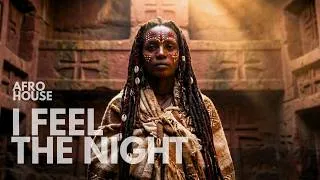 Thumbnail: I Feel The Night - Sansan Afro | Melodic Afro House (Official Audio)