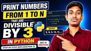Thumbnail: Python Program to Print Numbers Divisible by 3 from 1 to N | Python in Telugu