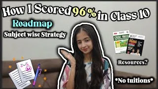 Thumbnail: How to Score 95%+ in Class 10 📚✨My Exact Subject Wise Strategy and Important Tips💯