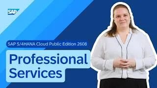 Thumbnail: Professional Services in SAP S/4HANA Cloud Public Edition 2608 | Release Highlights