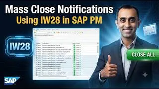Thumbnail: How to Mass Close Maintenance Notifications Using Transaction IW28 in SAP PM
