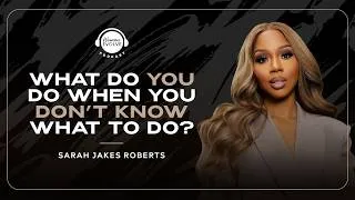 Thumbnail: Discernment, Dating & Disappointment: Pastor Sarah Jakes Roberts Answers Your Questions