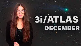 Thumbnail: 3i/ATLAS Closest Approach, Geminids Meteor Shower, Solstice