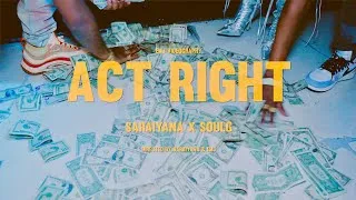 Thumbnail: SaraiYana X SoulG - Act Right (Official Music Video)