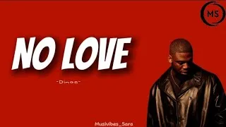 Thumbnail: Dinos  -  No love ( paroles par Musivibes )