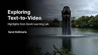 Thumbnail: Exploring Text-to-Video: Highlights from GenAI Learning Lab | Sep 30, 2024