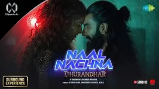 Thumbnail: Naal Nachna - Eclipsa Audio | Dhurandhar | Ranveer Singh, Sara Arjun, Shashwat S, Afsana K, Reble