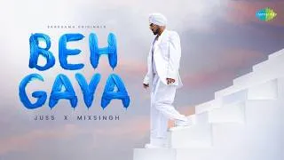 Thumbnail: BEHGAYA (Official Video) | JUSS | MixSingh | Ariyana | Latest Punjabi Song 2026