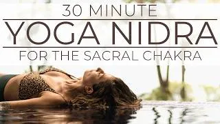 Thumbnail: 30 Minute Sacral Chakra Yoga Nidra | Flow, Feel & Deep Rest