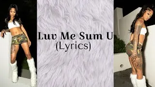 Thumbnail: Ann Marie - Luv Me Sum U (Lyrics)
