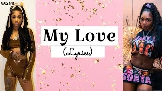Thumbnail: Ann Marie - My Love (Lyrics) ft. Sonta