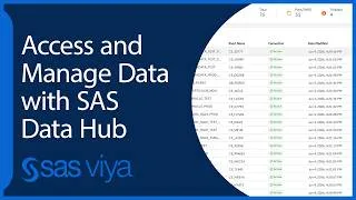 Thumbnail: Access and Manage Data with SAS Data Hub | SAS Viya Quick Start Tutorial