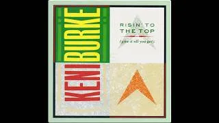 Thumbnail: Burke Keni - Risin' To The Top (Give It All You Got) (HQ) 1987