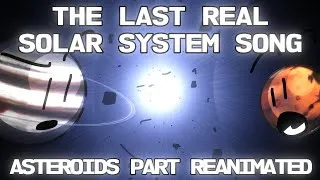 Thumbnail: The Last Real Solar System Song - ASTEROIDS REANIMATED