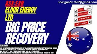 Thumbnail: ELIXIR ENERGY STOCK : BIG PRICE RECOVERY | EXR STOCK
