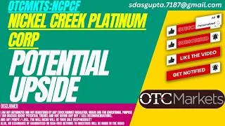 Thumbnail: NICKEL CREEK PLATINUM STOCK : POTENTIAL UPSIDE | NCPCF STOCK
