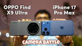 Thumbnail: OPPO Find X9 Ultra Vs iPhone 17 Pro Max | Camera Battle 