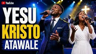 Thumbnail: Yesu Kristo Atawale | Inspiring Swahili Praise and Worship Song