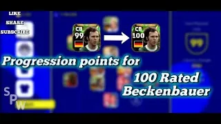 Thumbnail: Progression points for 100 rated Franz Beckenbauer🔥🔥|eFootball 2023|SaVioR PES WORLD|