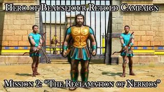 Thumbnail: Hero of Beausejour Retold Campaign - Mission 2: "The Reclamation of Nerkios" | AOM Retold