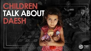 Thumbnail: Children describe their suffering under Daesh