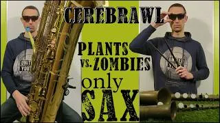 Thumbnail: Plants vs  Zombies Cerebrawl - saxophone only (a saxapella)