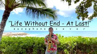 Thumbnail: Life Without End​—At Last! (Song 140) (saxophone cover)