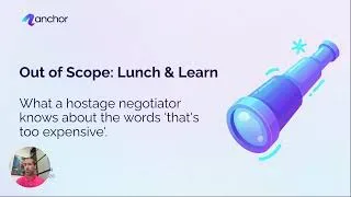 Thumbnail: Out of Scope: What hostage negotiators know about the words "That's too expensive" (19.8.26)