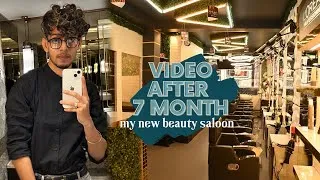 Thumbnail: WHY ? VIDEO AFTER 7 MONTHS ! | OPENING MY NEW SALOON