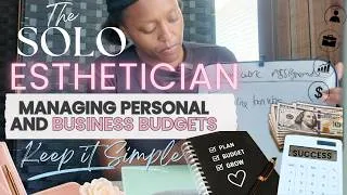 Thumbnail: The Solo Esthetician Money Manual: Managing Personal and Business Budgets The Simple Way