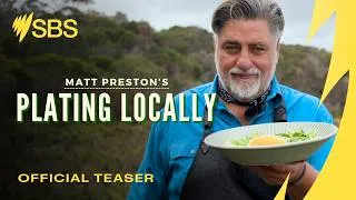 Thumbnail: Matt Preston’s Plating Locally | Official Trailer | SBS Food and SBS On Demand