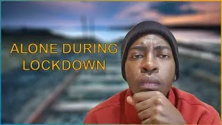 Thumbnail: Alone during lockdown