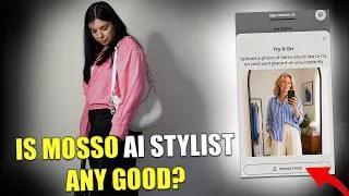 Thumbnail: Mosso AI App Honest Review - Is AI Stylist Worth It? Well, It's Definitely Something...