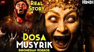 Thumbnail: Ye Sachhi Ghatna Dekhkar Log Kaanp Gaye (Indonesian Movie) - Dosa Musyrik (2026) Explained In Hindi